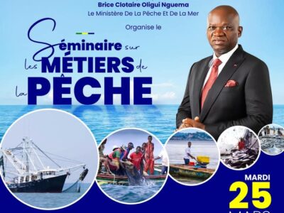 Séminaire : Promotion et Structuration des Métiers de la Pêche au Gabon