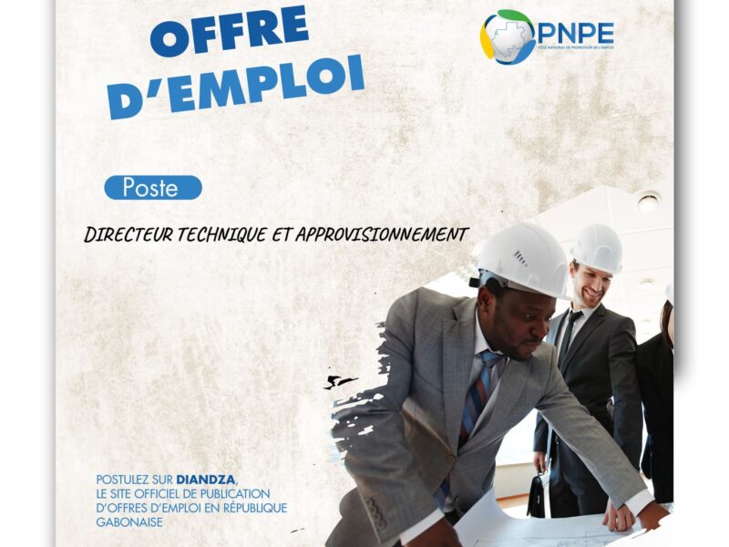 Directeur Technique et Approvisionnement
